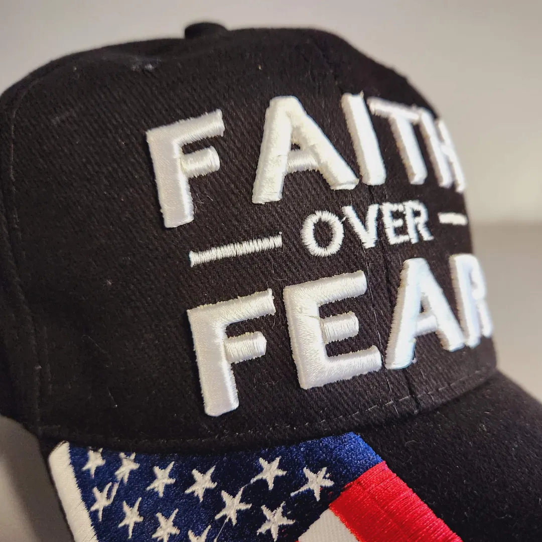 Faith Over Fear Embroidered Hat w/Flag Bill